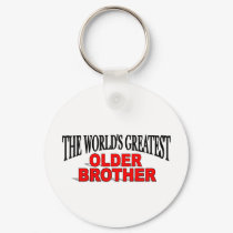 The World's Greatest Older Brother keychains by theworldsgreatest The World's Greatest Older Brother keychains