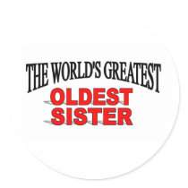 The World's Greatest Oldest Sister stickers