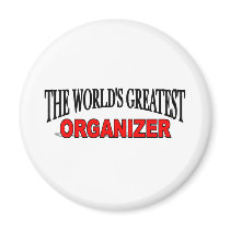 The World's Greatest Organizer magnets
