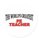 The World's Greatest PE Teacher stickers by theworldsgreatest The World's Greatest PE Teacher stickers