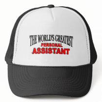 The World's Greatest Personal Assistant Trucker Hat