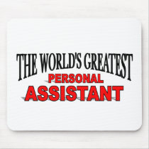 The World's Greatest Personal Assistant Mouse Mat