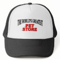 The World's Greatest Pet Store hats