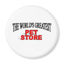 The World's Greatest Pet Store magnets