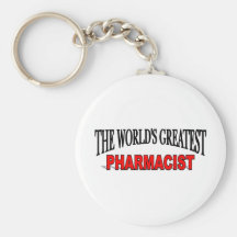 The World's Greatest Pharmacist Keychain