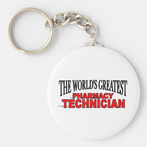 The World's Greatest Pharmacy Technician Key Chain