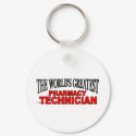 The World's Greatest Pharmacy Technician keychains
