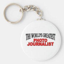 The World's Greatest Photo Journalist Keychains