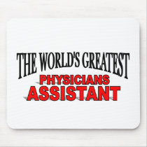 The World's Greatest Physicians Assistant Mouse Pads