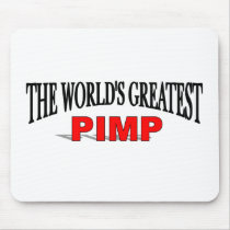 The World's Greatest Pimp Mouse Pads
