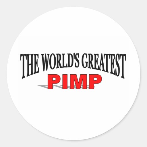 The World's Greatest Pimp Round Sticker