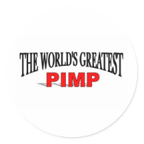 The World's Greatest Pimp stickers