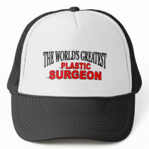 The World's Greatest Plastic Surgeon hats by theworldsgreatest The World's Greatest Plastic Surgeon hats