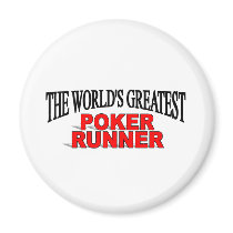 The World's Greatest Poker Runner magnets