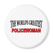 The World's Greatest Policewoman magnets
