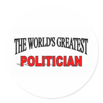 The World's Greatest Politician stickers by theworldsgreatest The World's Greatest Politician stickers