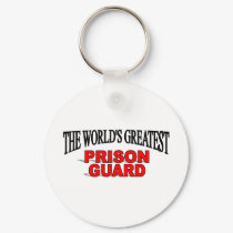 The World's Greatest Prison Guard keychains