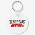 The World's Greatest Probation Officer keychains by theworldsgreatest The World's Greatest Probation Officer keychains