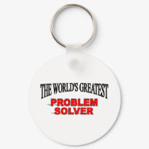 The World's Greatest Problem Solver keychains
