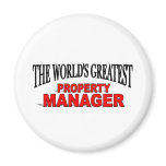 The World's Greatest Property Manager Fridge Magnets