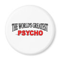 The World's Greatest Psycho magnets by theworldsgreatest The World's Greatest Psycho magnets