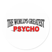 The World's Greatest Psycho stickers by theworldsgreatest The World's Greatest Psycho stickers