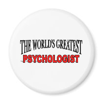 The World's Greatest Psychologist Magnet