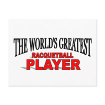 The World's Greatest Racquetball Player postcards by theworldsgreatest The World's Greatest Racquetball Player postcards