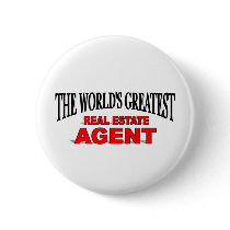 The World's Greatest Real Estate Agent Pinback Buttons