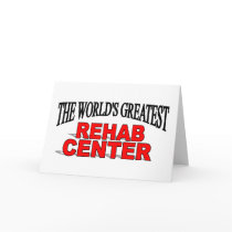 The World's Greatest Rehab Center cards