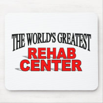 The World's Greatest Rehab Center mousepads