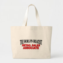 The World's Greatest Retail Sales Associate Canvas Bag