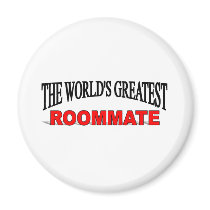 The World's Greatest Roommate magnets