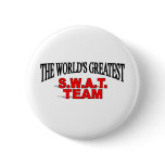 The World's Greatest S.W.A.T. Team buttons