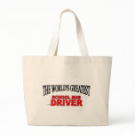 The World's Greatest School Bus Driver Bag