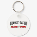 The World's Greatest Security Guard keychains