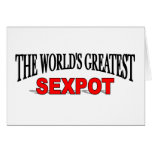 The World's Greatest Sexpot Greeting Cards