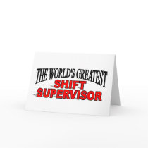 The World's Greatest Shift Supervisor cards by theworldsgreatest The World's Greatest Shift Supervisor cards