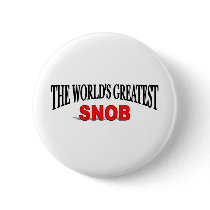 The World's Greatest Snob buttons