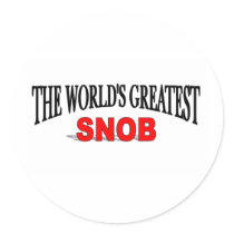The World's Greatest Snob stickers