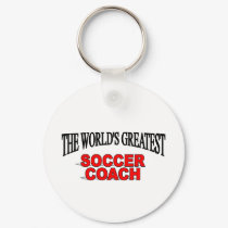 The World's Greatest Soccer Coach keychains by theworldsgreatest The World's Greatest Soccer Coach keychains