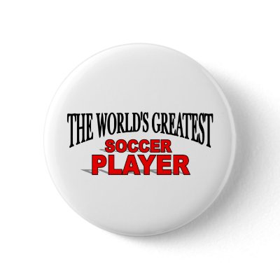 The World's Greatest Soccer Player button