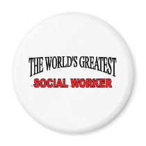 The World's Greatest Social Worker magnets by theworldsgreatest The World's Greatest Social Worker magnets