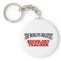 The World's Greatest Sociology Teacher Keychain
