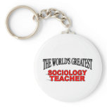 The World's Greatest Sociology Teacher Keychain