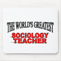 The World's Greatest Sociology Teacher mousepads