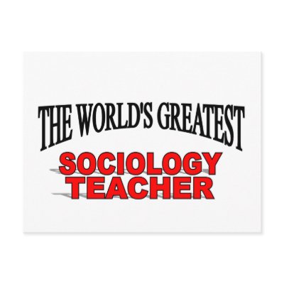 The World's Greatest Sociology Teacher Post Card by theworldsgreatest