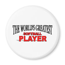 The World's Greatest Softball Player magnets by theworldsgreatest The World's Greatest Softball Player magnets