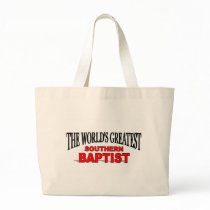 The World's Greatest Southern Baptist Bags