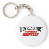 The World's Greatest Southern Baptist Key Chains